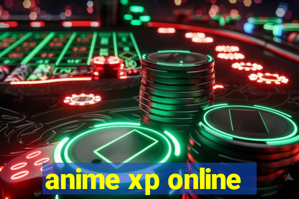 anime xp online